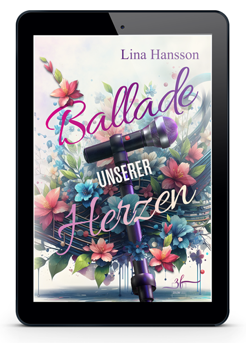 Ballade unserer Herzen – Rockstar-Herzen Buch 2